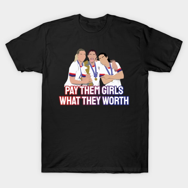 USWNT Pay Them Girls T-Shirt by Hevding